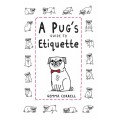 A Pug's Guide to Etiquette