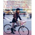 Girl's Guide to Life on Two Wheels