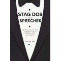 Stag Dos and Speeches