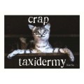 Crap Taxidermy