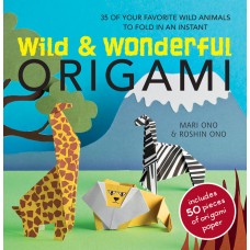 Wild and Wonderful Origami