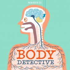 The Amazing Human Body Detectives