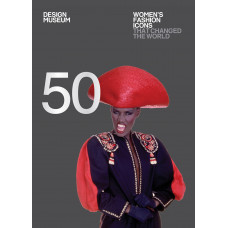 Fifty Women's fashion Icons that changed the world