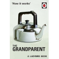 The Ladybird Book of the Grandparent