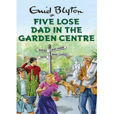 Five Lose Dad in the Garden Centre