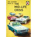  The Ladybird Book of the Mid-Life Crisis