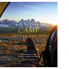 Fifty Places to Camp Before You Die