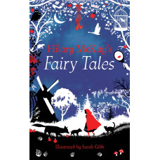 Hilary Mckay's Fairy Tales Treasury