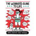 The Worrier's Guide to Life