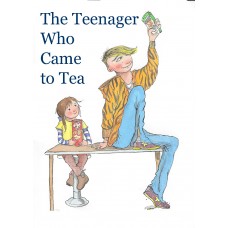 The Teenager Who Came To Tea