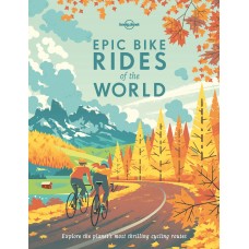 Epic Bike Rides of the World