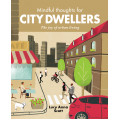 Mindful Thoughts for City Dwellers