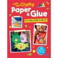 Let's Get Crafty with Paper & Glue