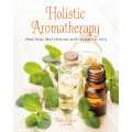 Holistic Aromatherapy