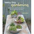 Teeny Tiny Gardening