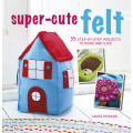 Super-Cute Felt