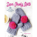Super Chunky Knits