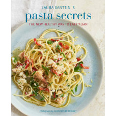 Laura Santtini's Pasta Secrets