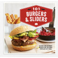 101 Burgers & Sliders